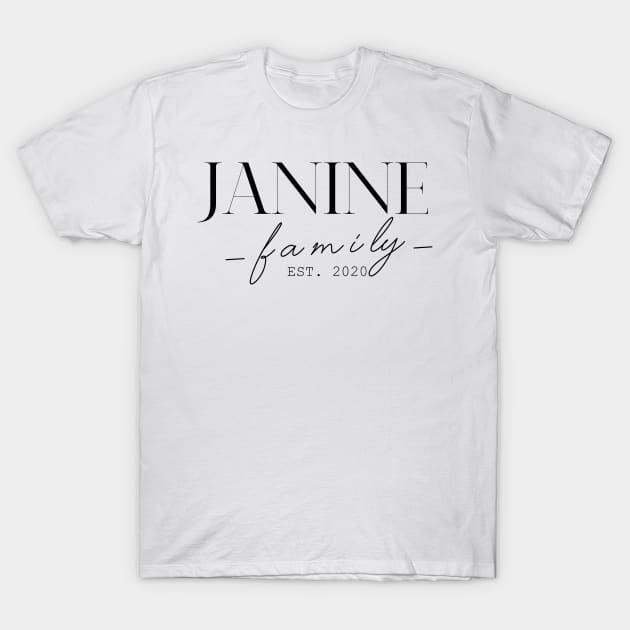 Janine Family EST. 2020, Surname, Janine T-Shirt by ProvidenciaryArtist